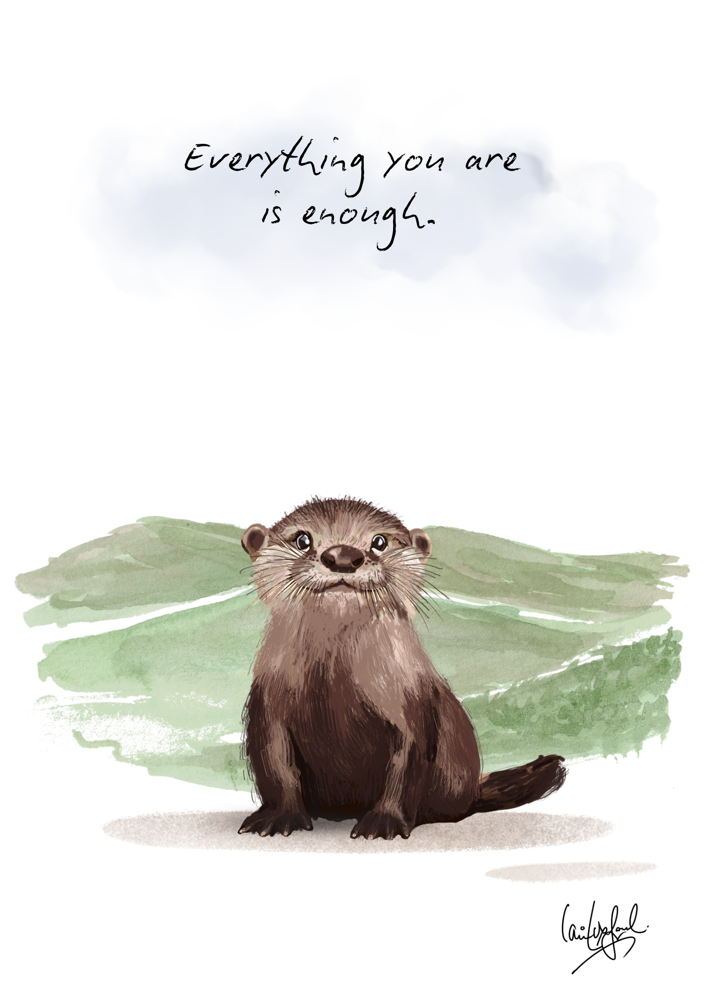 Otter - words to live by